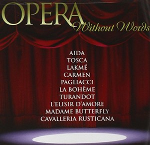 Opera Without Words(中古品)