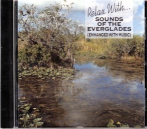 Relax With Sounds of the Everglades 2(中古品)