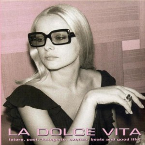 La Dolce Vita(中古品)