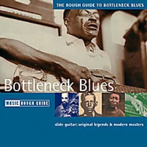 Rough Guide to Bottleneck Blues(中古品)