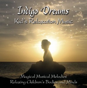 Indigo Dreams: Kids Relaxation Music(中古品)