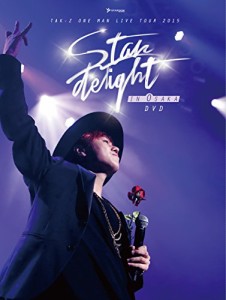 TAK-Z ONE MAN LIVE TOUR 2015  “Stardelight" in OSAKA [DVD](中古品)
