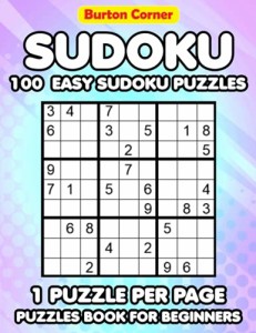 Sudoku Puzzles Book for Beginners: 100 Easy Sudoku Puzzles 1 Page Per Puzzle Large Print with Solution(中古品)