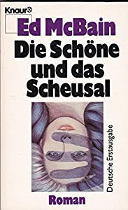 Die Schoene und das Scheusal. Roman.(中古品)