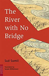 橋のない川 (英文版) ―The River with No Bridge (タトルクラシックス　)(中古品)