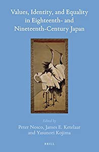 Values, Identity, and Equality in Eigteenth- and Nineteenth-Century Japan (Brill's Japanese Studies Library, 52)(中古品)