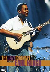 Jazz Channel Presents Earl Klugh [DVD](中古品)