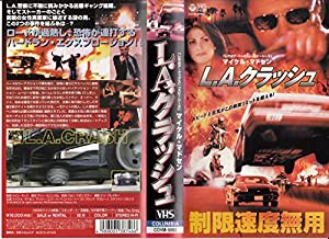 L.A.クラッシュ【字幕版】 [VHS](中古品)