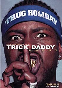 Slip N Slide Presents: Trick Daddy Uncut [DVD](中古品)