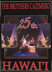 25th Annual May Day Concert 2002: Hawai'i [DVD](中古品)