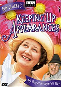 Keeping Up Appearances: My Way Hyacinth Way [DVD](中古品)