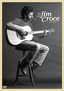 Have You Heard: Jim Croce Live [DVD](中古品)