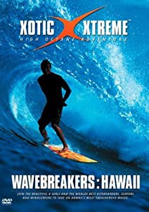 Xotic Xtreme: Wave Breakers - Hawaii [DVD](中古品)