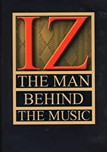 Iz: Man Behind the Music [DVD](中古品)