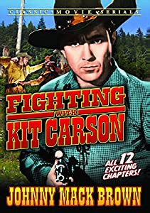 Fighting With Kit Carson: Serial Chapters 1-12 [DVD] [Import](中古品)