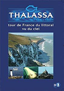 Thalassa: Le Tour de France du littoral vu du ciel(中古品)