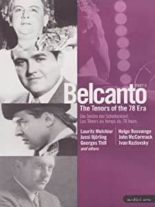 Belcanto: Tenors of the 78 Era 2 [DVD](中古品)