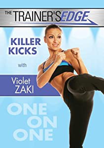 Trainer's Edge: Killer Kicks With Violet Zaki [DVD](中古品)