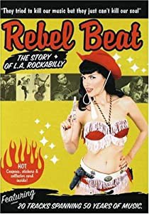 Rebel Beat: the Story of L.a. Rockabilly [DVD](中古品)