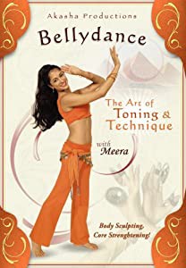 Bellydance: The Art of Toning & Technique with Meera(中古品)