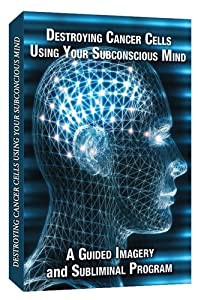 Destroying Cancer Cells Using Your Subconscious Mi [DVD](中古品)