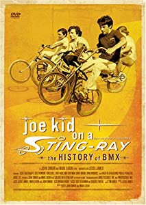 joe kid on a STING-RAY - the HISTORY of BMX [DVD](中古品)