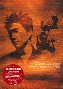 DEEN on&off 2002~document of unplugged live & recordings~ [DVD](中古品)