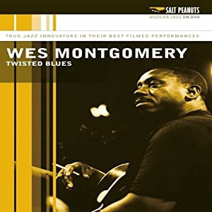 Wes Montgomery: Twisted Blues [DVD] [Import](中古品)