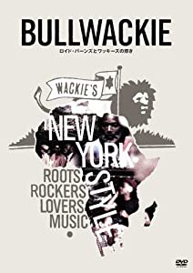 BULLWACKIE - ロイド・バーンズとワッキーズの輝き [DVD](中古品)