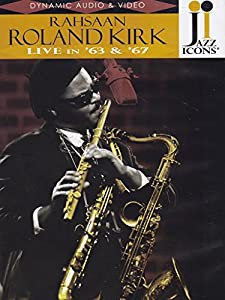 Jazz Icons - Rahsaan Roland Kirk - Live In '63 And '67 [DVD](中古品)