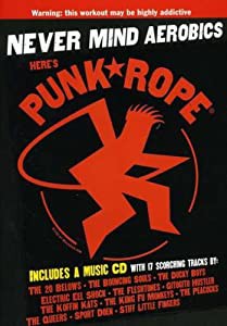 Never Mind Aerobics Here's Punk Rope [DVD](中古品)