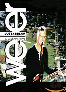 Just a Dream: 22 Dreams Live(中古品)