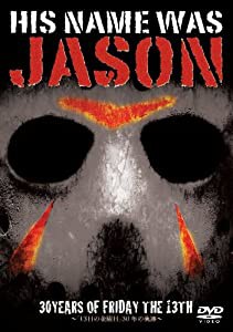 HIS NAME WAS JASON~「13日の金曜日」30年の軌跡~(通常版) [DVD](中古品)