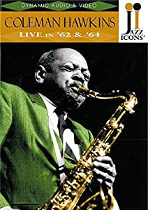 Jazz Icons: Coleman Hawkins Live in 62 & 64 [DVD](中古品)