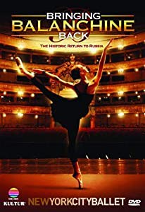 Bringing Balanchine Back: New York City Ballet [DVD] [Import](中古品)