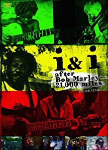 i&i after Bob Marley 21,000miles [DVD](中古品)