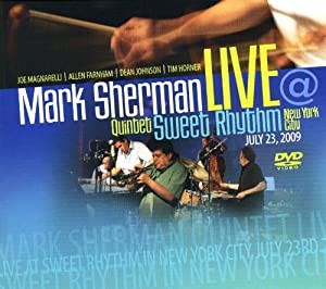 Mark Sherman Quintet Live at Sweet Rhythm NYC [DVD](中古品)