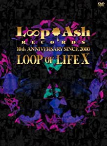 LOOP OF LIFE X [DVD](中古品)