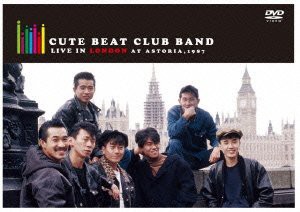 CUTE BEAT CLUB BAND LIVE in LONDON at ASTORIA,1987　通常版 [DVD](中古品)