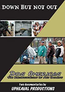 Down But Not Out / Dos Americas: Reconstruction [DVD](中古品)