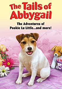 Tails of Abbygail: Adventures of Pookie Lu Little [DVD](中古品)