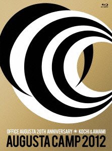 Augusta Camp 2012 in KOCHI & AMAMI ~OFFICE AUGUSTA 20TH ANNIVERSARY~ [Blu-ray](中古品)