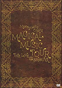 MAGICAL MUSIC TOUR THE LIVE @ SHIBUYA [DVD](中古品)