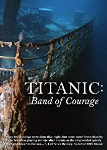 Titanic: Band of Courage [DVD] [Import](中古品)