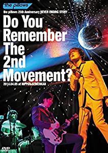 the pillows 25th Anniversary NEVER ENDING STORYDo You Remember The 2nd Movement?2014.04.05 at NIPPON SEINENKAN (DVD2枚組