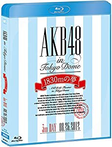 【Amazon.co.jp・公式ショップ限定】BD AKB48 in TOKYO DOME ~1830mの夢 ~第3日目 [Blu-ray](中古品)