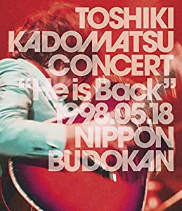 TOSHIKI KADOMATSU CONCERT “He is Back" 1998.05.18 日本武道館 [DVD](中古品)