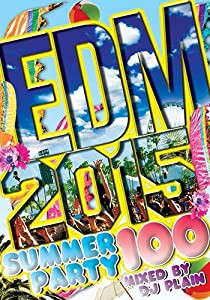 EDM 2015 - SUMMER PARTY 100 -(中古品)