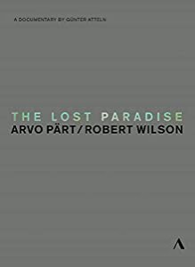 Lost Paradise - Arvo Part & Robert Wilson [DVD](中古品)