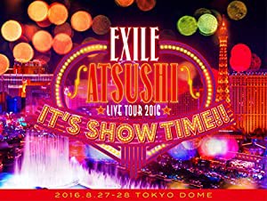 EXILE ATSUSHI LIVE TOUR 2016 "IT'S SHOW TIME!!"(3Blu-ray)(豪華盤)(スマプラ対応)(中古品)